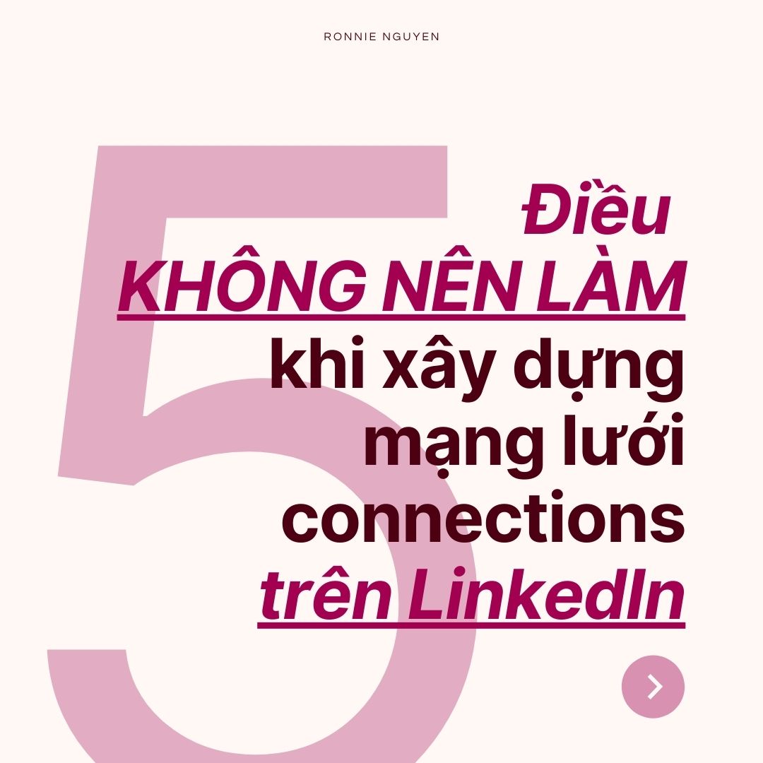 những điều không nên làm khi sử dụng linkedin - ronnie nguyen - seo executive